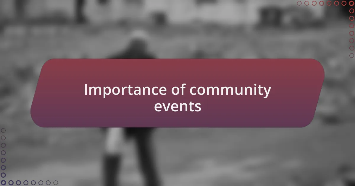 Importance of community events