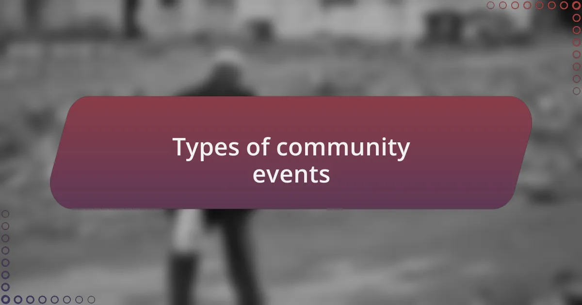Types of community events
